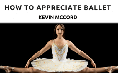 How to Appreciate Ballet